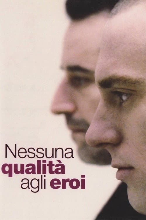 Nessuna qualità agli eroi afişi