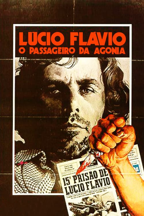 Lúcio Flávio, o Passageiro da Agonia afişi