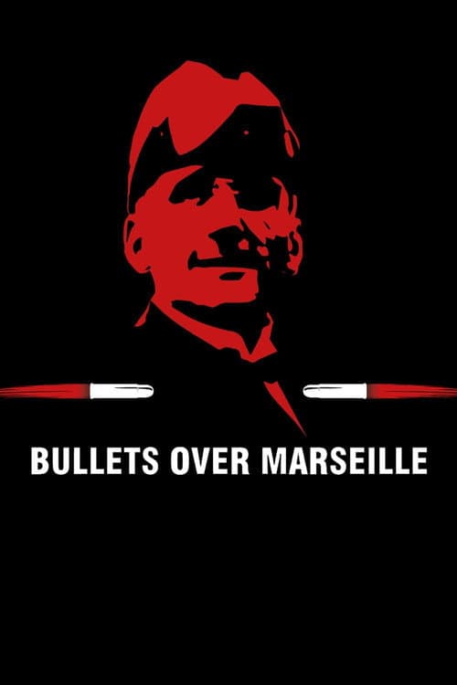 Bullets Over Marseille afişi