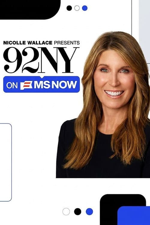 Nicolle Wallace Presents: 92NY on MS NOW afişi