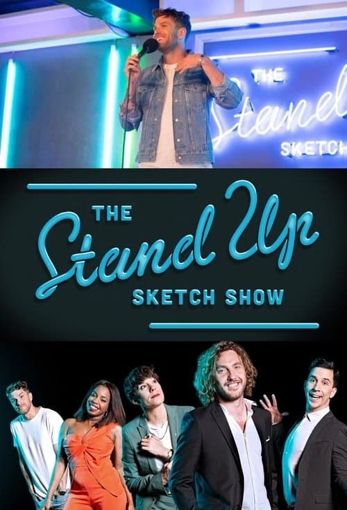 The Stand Up Sketch Show afişi