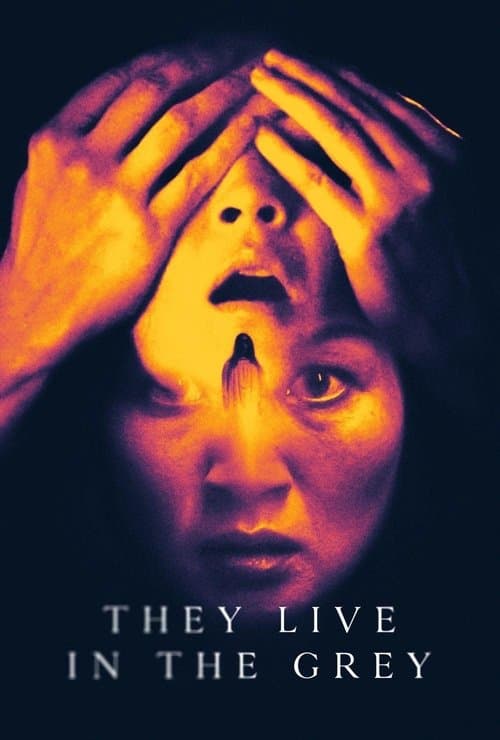 They Live in the Grey afişi