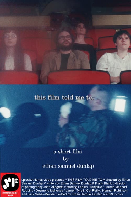 This Film Told Me To. afişi