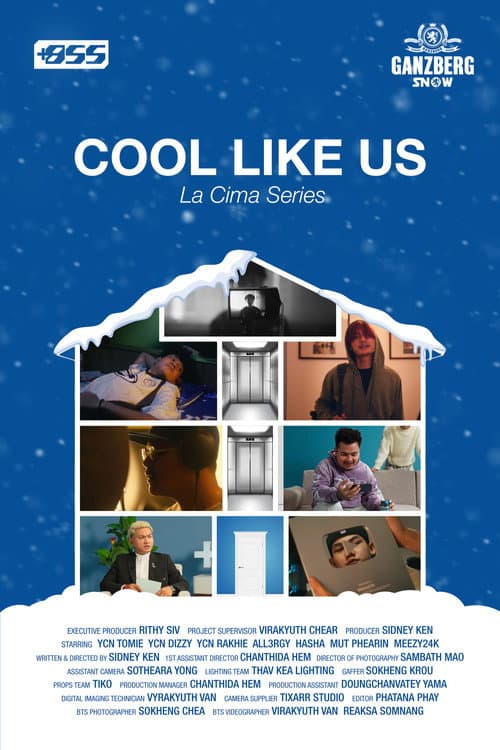 Cool Like Us: La Cima Series afişi
