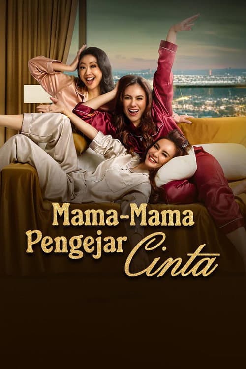 Mama-Mama Pengejar Cinta