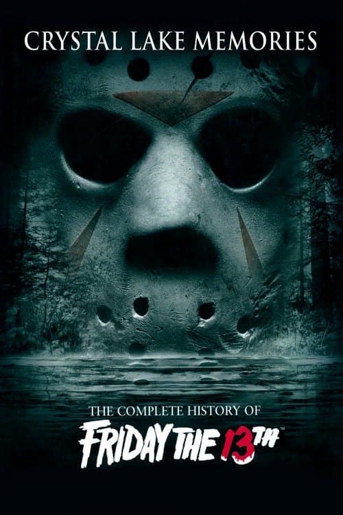 Crystal Lake Memories: The Complete History of Friday the 13th afişi