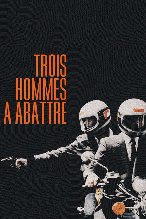 3 hommes à abattre afişi