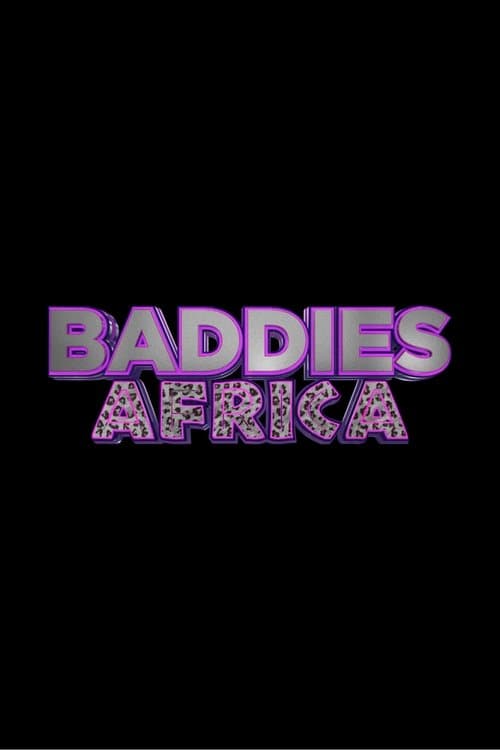 Baddies Africa afişi