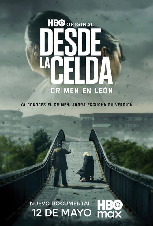 Desde la Celda: Crimen en León afişi