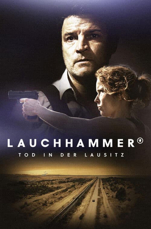 Lauchhammer - Tod in der Lausitz afişi