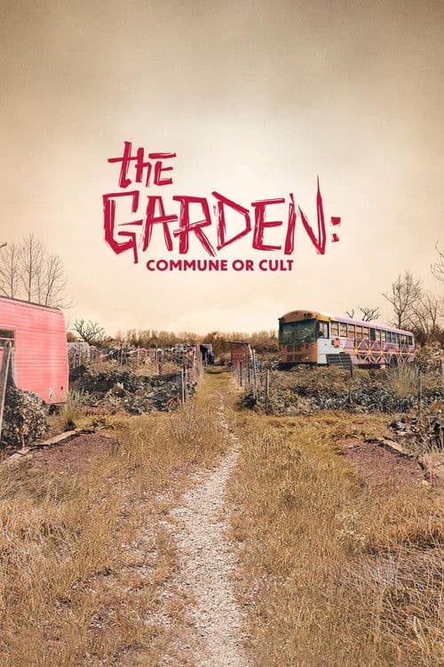 The Garden: Commune or Cult afişi
