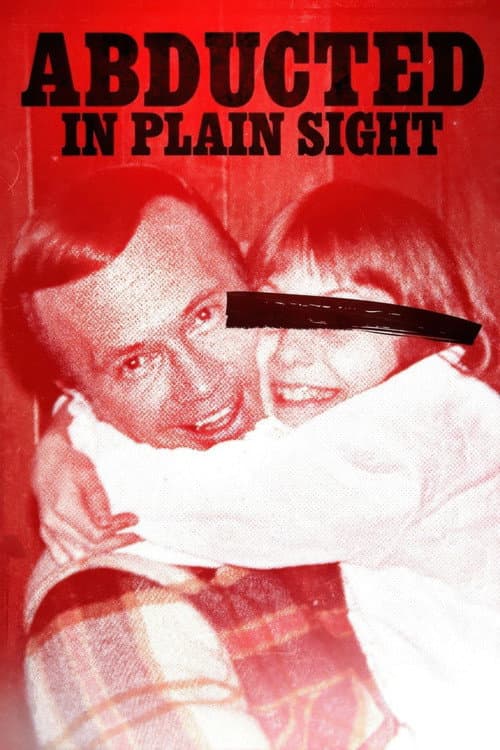Abducted in Plain Sight afişi