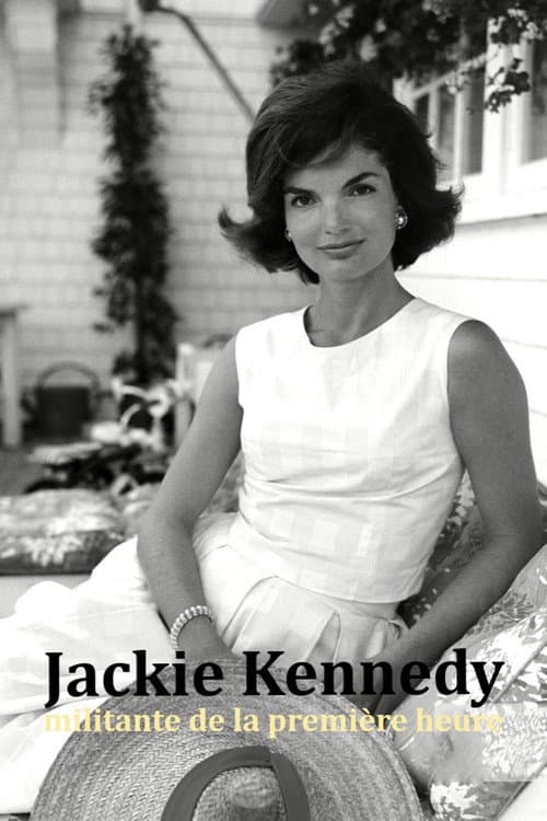 Jackie Kennedy, militante de la première heure afişi