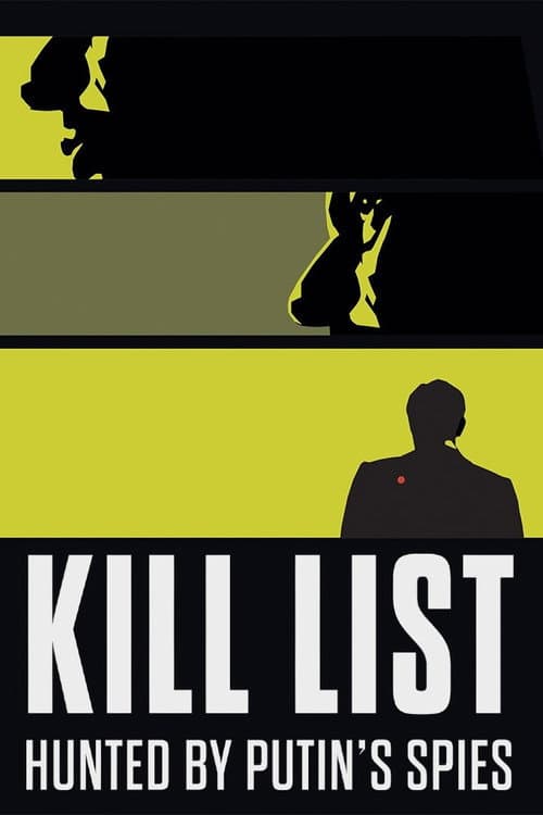 Kill List: Hunted by Putin's Spies afişi