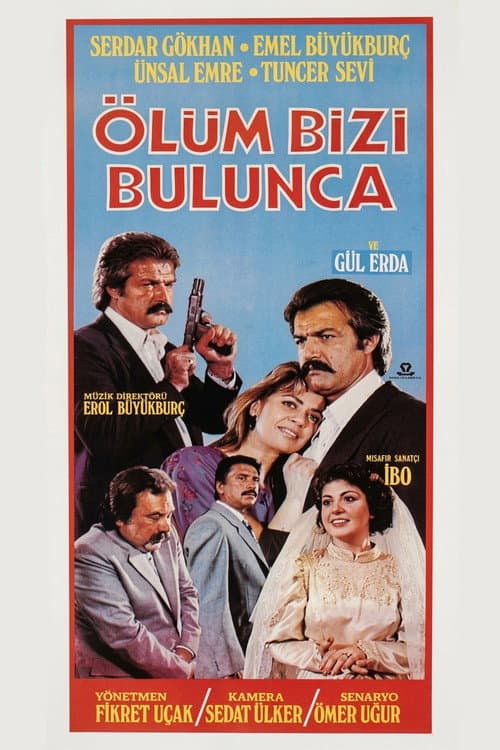 Ölüm Bizi Bulunca afişi