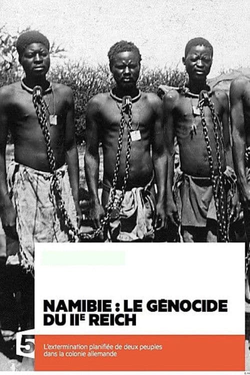 Namibie : le génocide du IIe Reich afişi