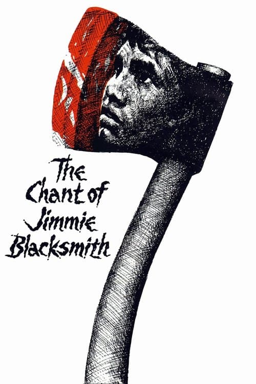 The Chant of Jimmie Blacksmith afişi