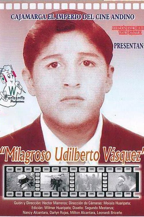 Milagroso Udilberto Vásquez afişi