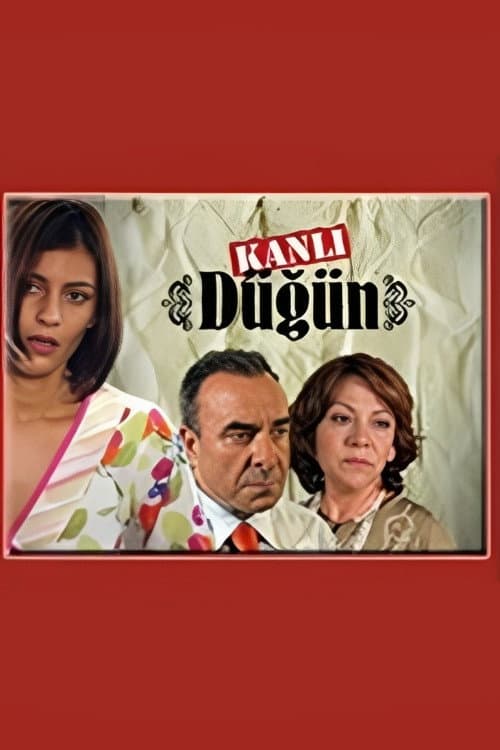 Kanlı Düğün afişi