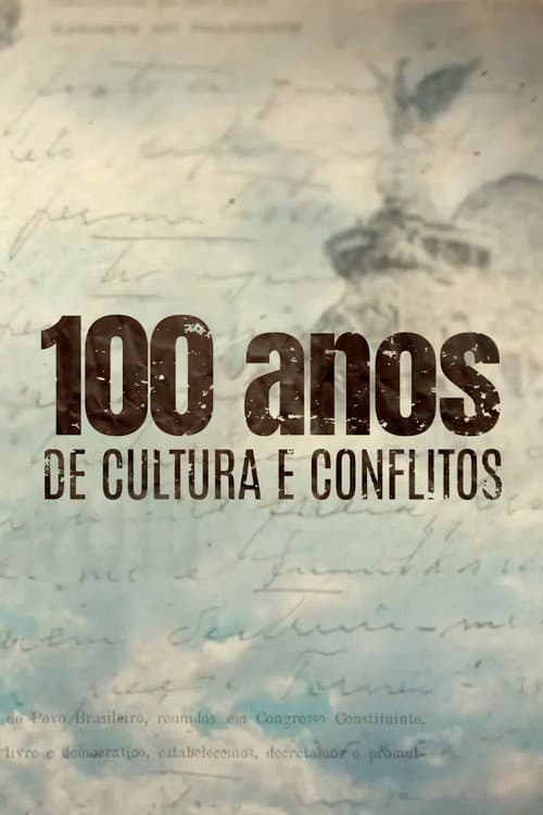 100 Anos de Cultura e Conflitos afişi