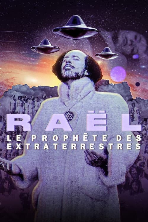 Raël: Uzaylıların Peygamberi afişi