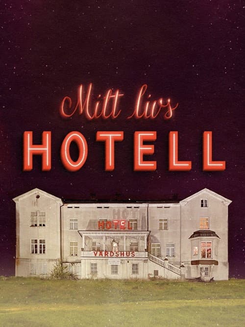 Mitt livs hotell afişi
