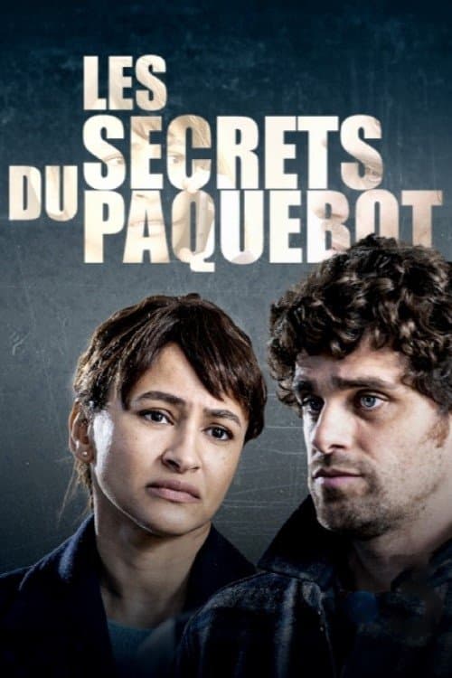 Les Secrets du Paquebot afişi