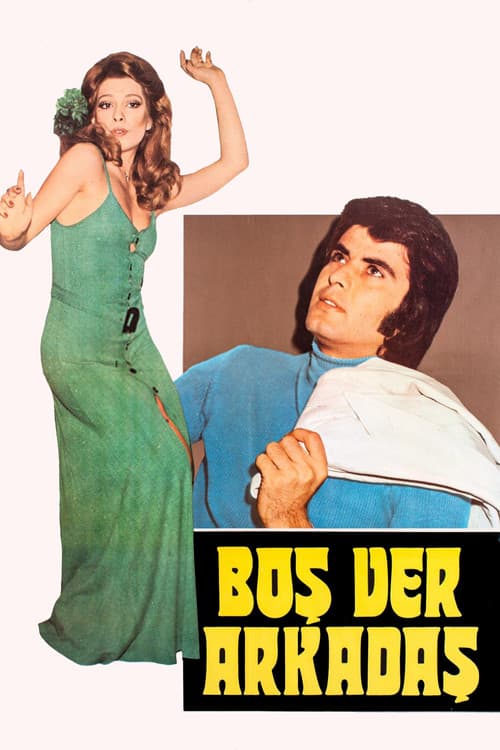 Boşver Arkadaş afişi