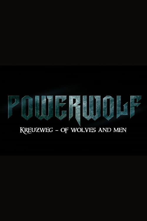 Kreuzweg - Of Wolves and Men afişi