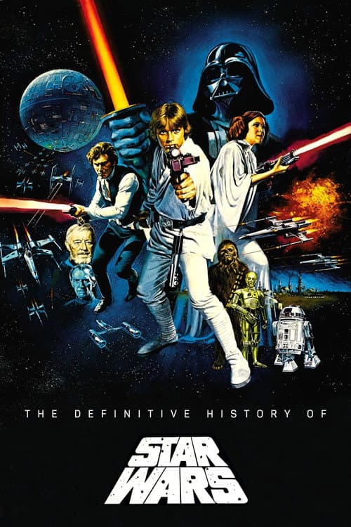 The Definitive History of Star Wars afişi