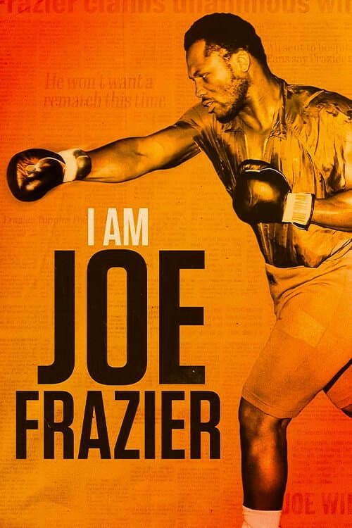 I Am Joe Frazier afişi