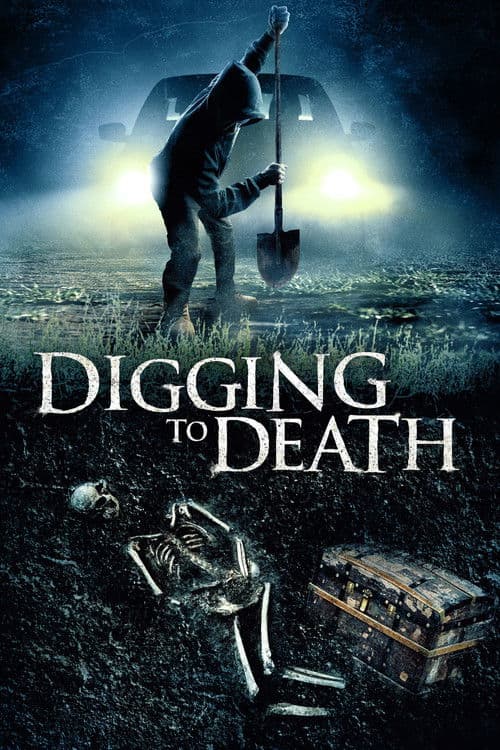 Digging to Death afişi
