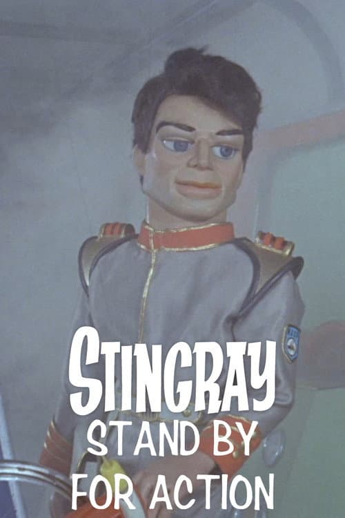 Stingray: Stand By For Action afişi