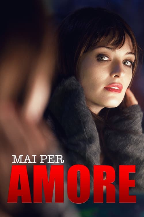 Mai per amore afişi