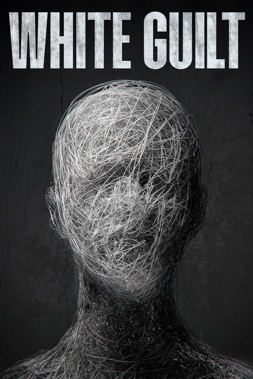 White Guilt afişi