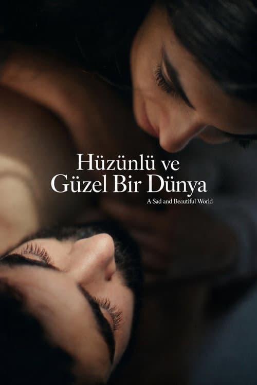 Hüzünlü ve Güzel Bir Dünya afişi