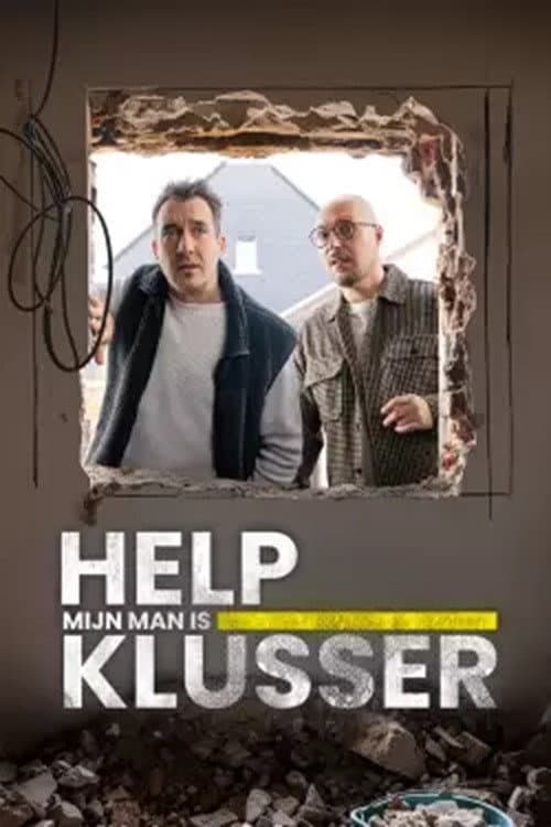Help, Mijn Man is Klusser afişi