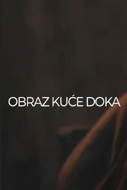 Obraz kuće Doka afişi