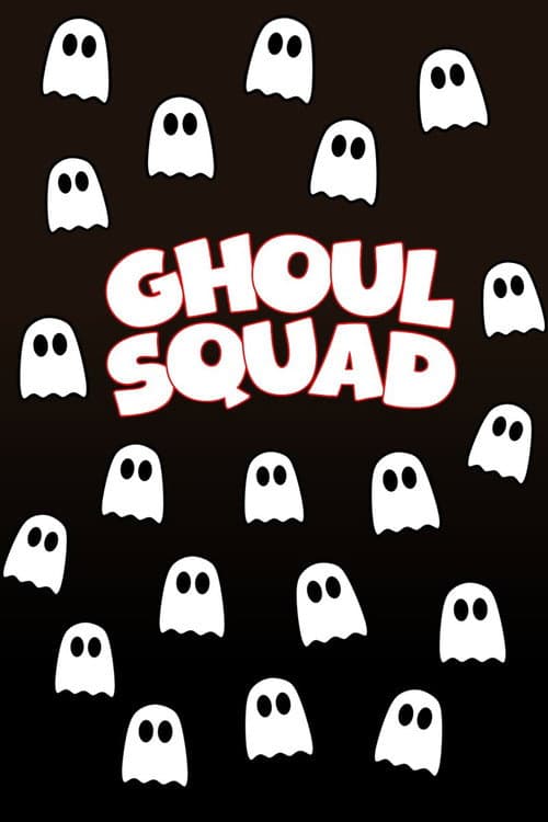 Ghoul Squad afişi