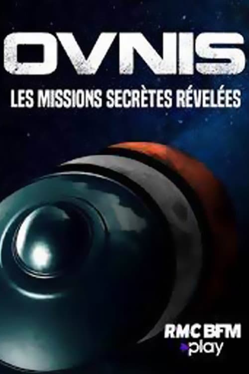 OVNIS: Les missions secrètes révélées afişi