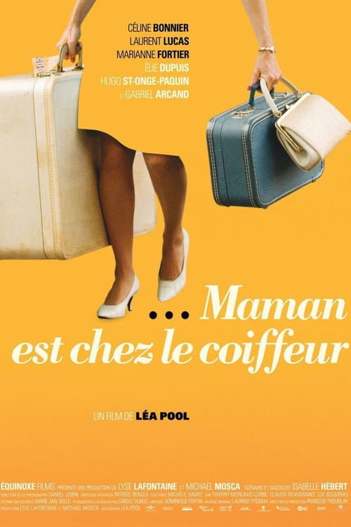 Maman est chez le coiffeur afişi