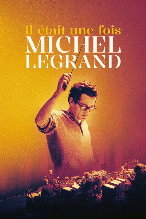 Il était une fois Michel Legrand afişi