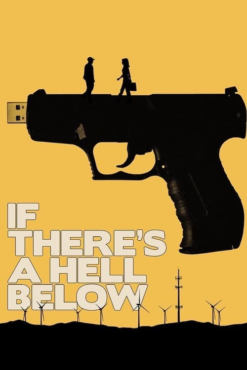 If There's a Hell Below afişi