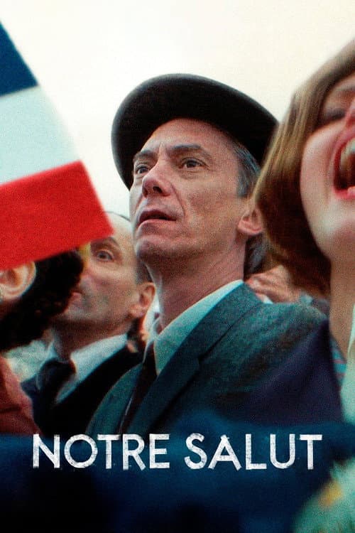 Notre salut afişi