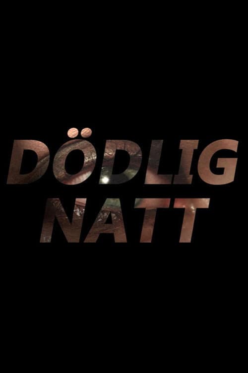 Dödlig Natt afişi