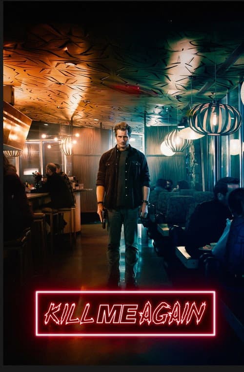 Kill Me Again afişi