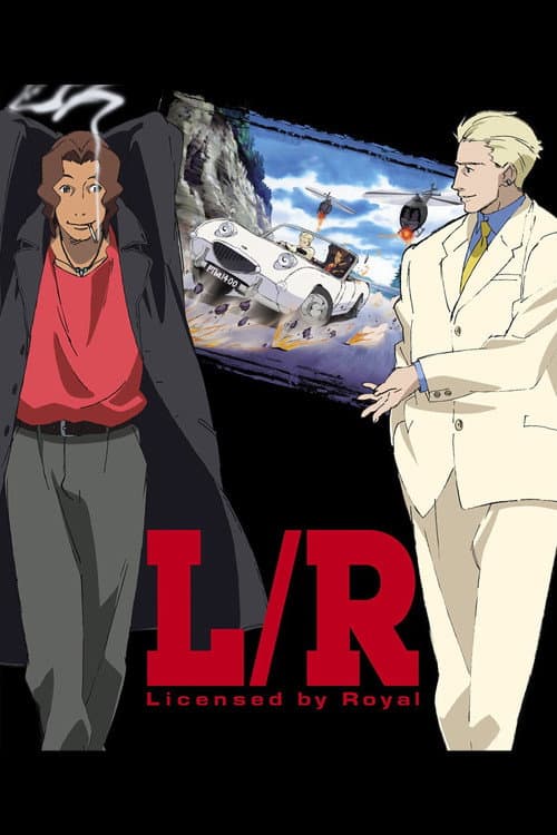 L/R -Licensed by Royal- afişi