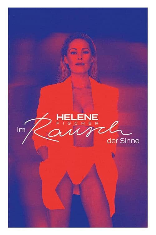 Helene Fischer – Im Rausch der Sinne afişi