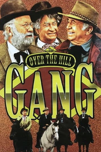 The Over the Hill Gang afişi