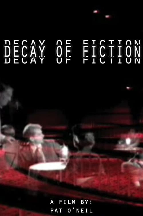 The Decay of Fiction afişi